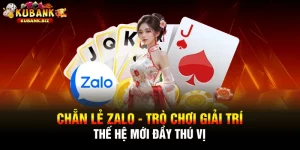 Chẵn Lẻ Zalo - Trò Chơi Giải Trí Thế Hệ Mới Đầy Thú Vị